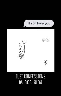 JUST CONFESSIONS