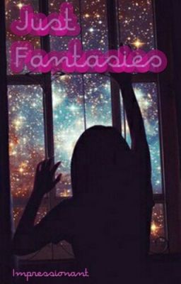 Just Fantasies