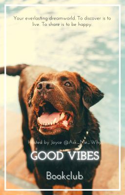 Just Good Vibes! (bookclub)