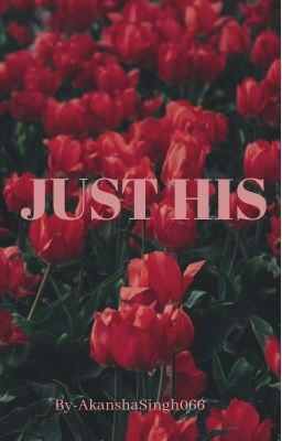 JUST HIS 