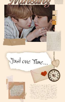 Just one Time... // Minsung 