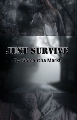 Just Survive (Complete)