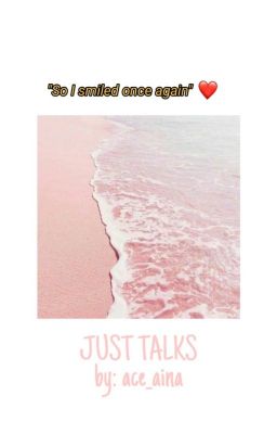 JUST TALKS