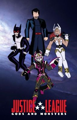 Justice League: Gods and Monsters (DCAU X OC)