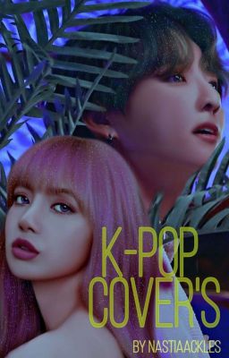 K-pop Cover's [OPEN]