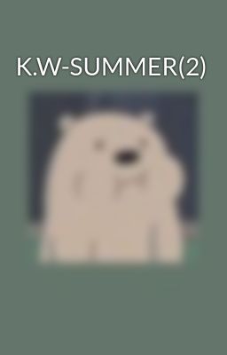 K.W-SUMMER(2)
