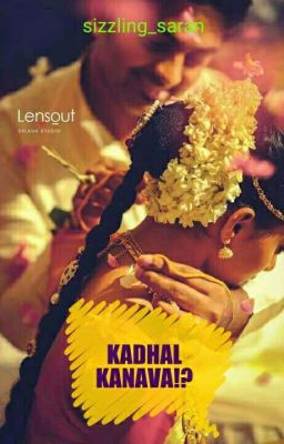 KADHAL KANAVA❤️(completed√)