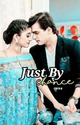 Kaira-Just By Chance |✔