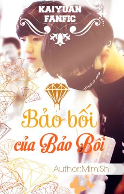 [KaiYuan // Khải-Nguyên Fanfic] [Đoản Văn] 