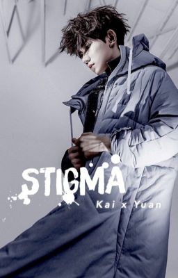 ©|kaiyuan| STIGMA [ One-Short ][ HOÀN ]