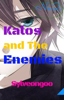 Kalos and the Enemies No.2