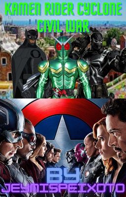 Kamen Rider Cyclone: Civil War