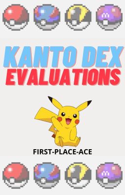 Kanto Dex Evaluations