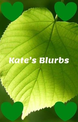 Kate's Blurbs