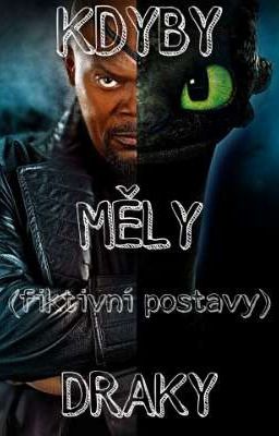 Kdyby měly fiktivní postavy draky