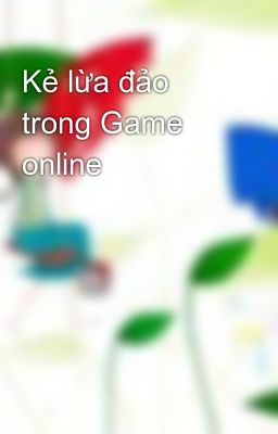 Kẻ lừa đảo trong Game online