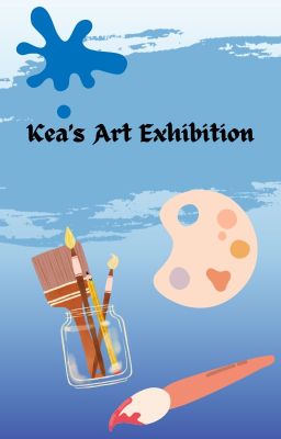 Kea's Art Exhibition