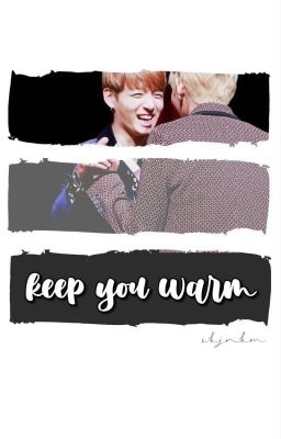 Keep You Warm ㅡ Taekook