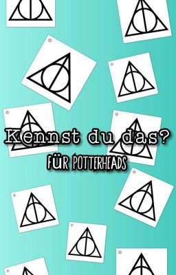 Kennst Du Das? - Für Potterheads