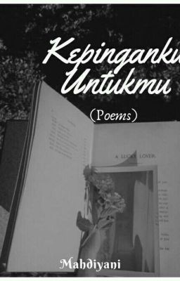 Kepinganku Untukmu (Poems)