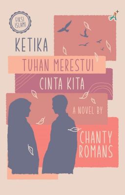 Ketika Tuhan Merestui Cinta Kita (Published by AksaraPlus)