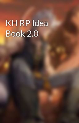 KH RP Idea Book 2.0