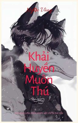 Khải Huyền Muôn Thú