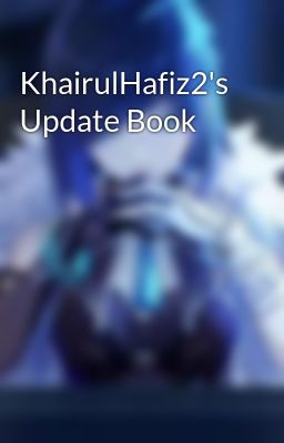 KhairulHafiz2's Update Book