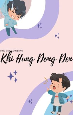 Khi Hừng Đông Đến - [Đinh Đang]