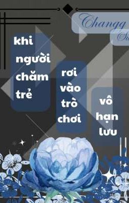 Khi người chăm trẻ rơi vào trò chơi vô hạn lưu