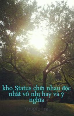 kho Status chửi nhau độc nhất vô nhị hay và ý nghĩa