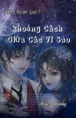 Khoảng Cách Giữa Các Vì Sao ( 12 Chòm Sao )