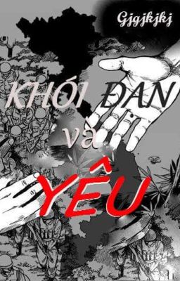 Khói, đạn và YÊU