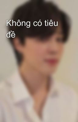 Không có tiêu đề