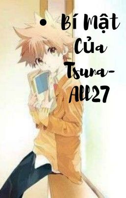 (KHR)(All27) Bí mật của Tsuna