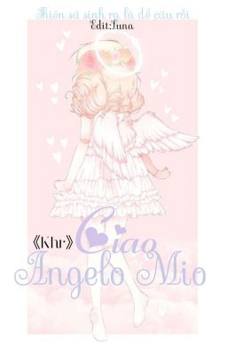 [Khr] Ciao Angelo Mio