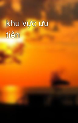 khu vực ưu tiên