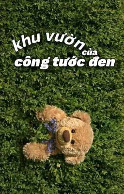 KHU VƯỜN CỦA CÔNG TƯỚC ĐEN