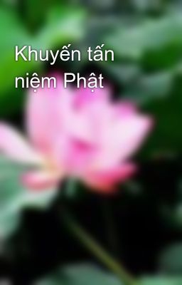 Khuyến tấn niệm Phật