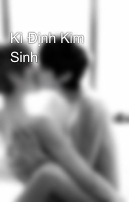 Kì Định Kim Sinh