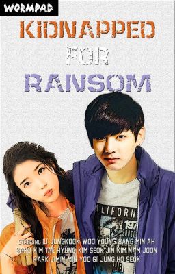 Kidnapped for Ransom || [Kook-U Fan Fiction]