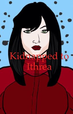 Kidnapped to Ithrea