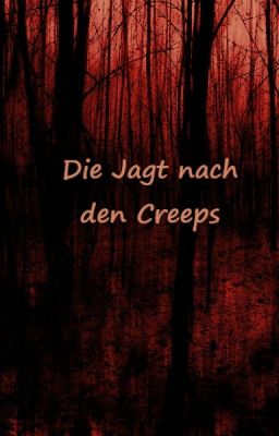 Kieran, P.J.A. Crowley und die Jagd nach den Creeps