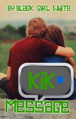 KIK MESSENGE