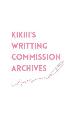 KIKIII'S COMMISSION ARCHIVE