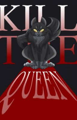 Kill The Queen