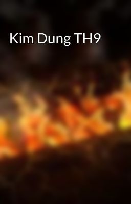 Kim Dung TH9