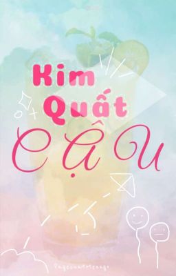 Kim quất và cậu 