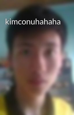 kimconuhahaha