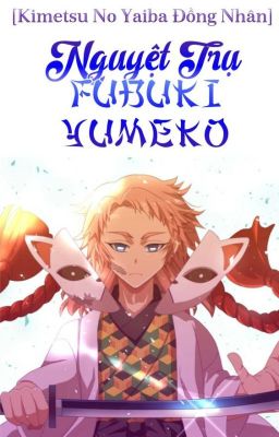 |Kimetsu no Yaiba| Nguyệt Trụ - Fubuki Yumeko